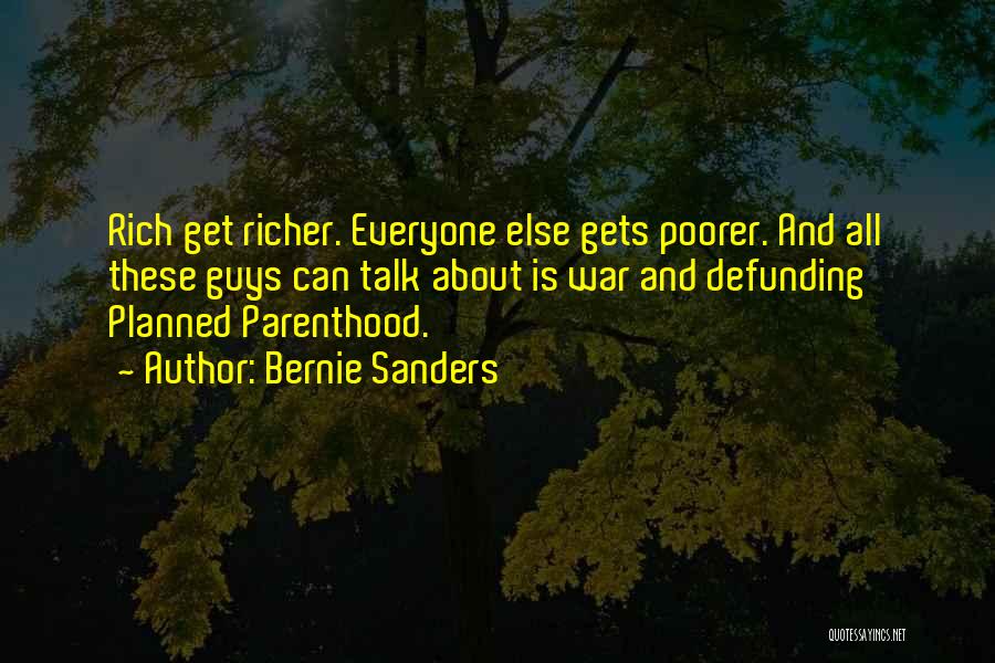 Planned Parenthood Quotes By Bernie Sanders