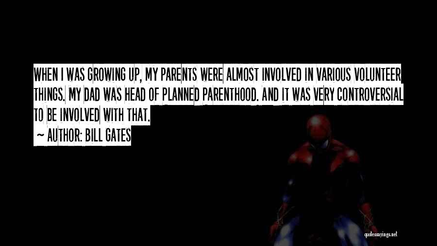 Planned Parenthood Quotes By Bill Gates