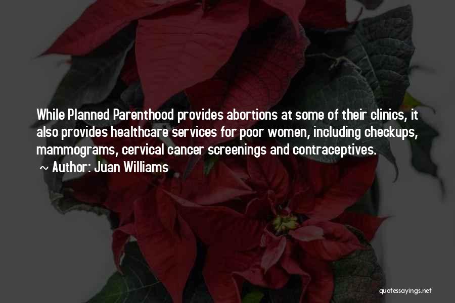 Planned Parenthood Quotes By Juan Williams