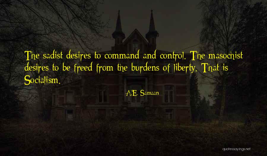 Planned Societies Quotes By A.E. Samaan Planned Societies Quotes By A.E. Samaan