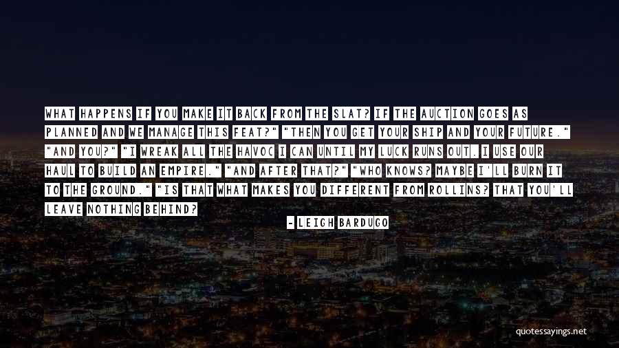 Planned To Build Quotes By Leigh Bardugo Planned To Build Quotes By Leigh Bardugo