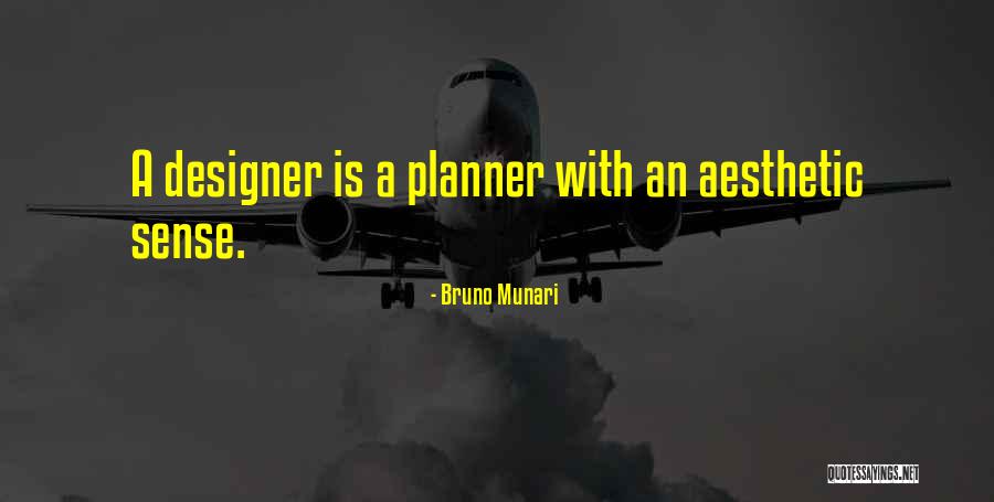 Planners Quotes By Bruno Munari