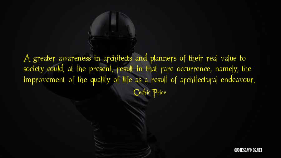 Planners Quotes By Cedric Price