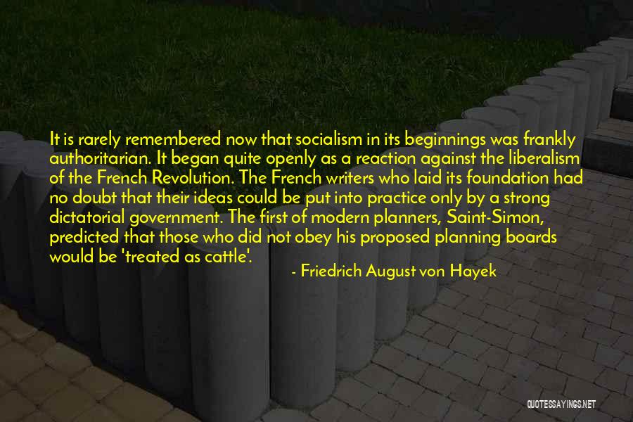 Planners Quotes By Friedrich August Von Hayek