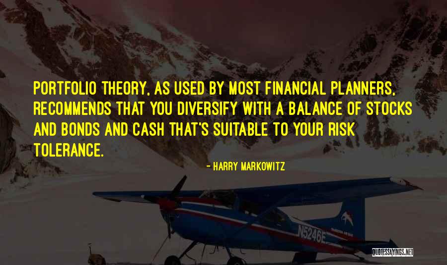 Planners Quotes By Harry Markowitz