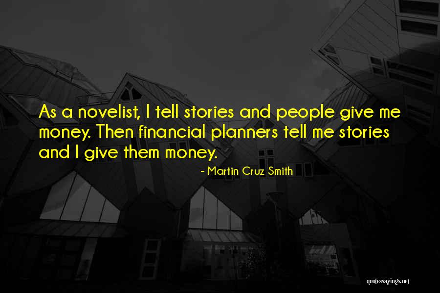 Planners Quotes By Martin Cruz Smith