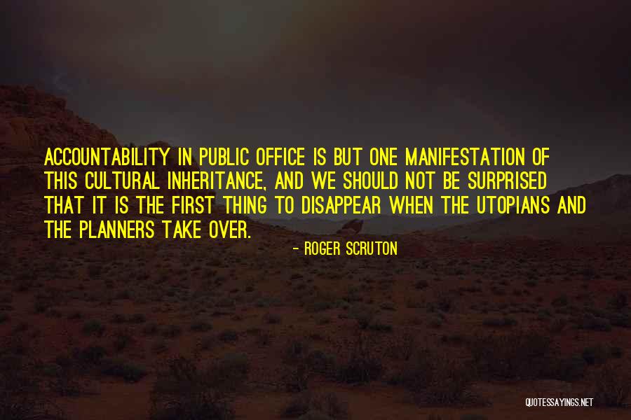 Planners Quotes By Roger Scruton