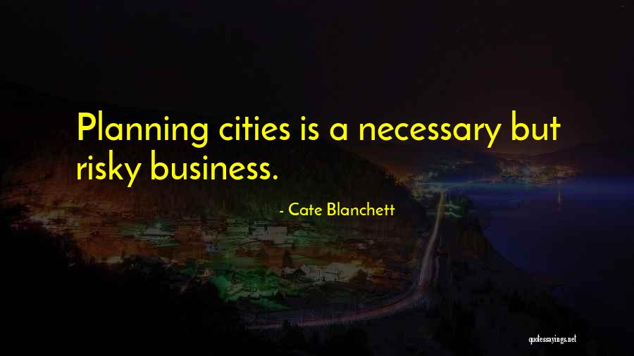 Planning A Business Quotes By Cate Blanchett