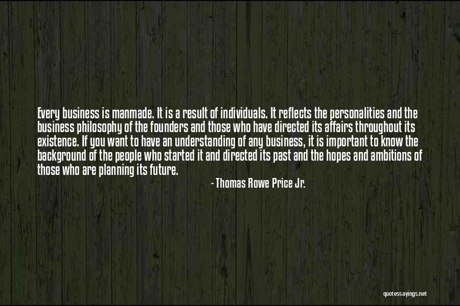 Planning A Business Quotes By Thomas Rowe Price Jr.