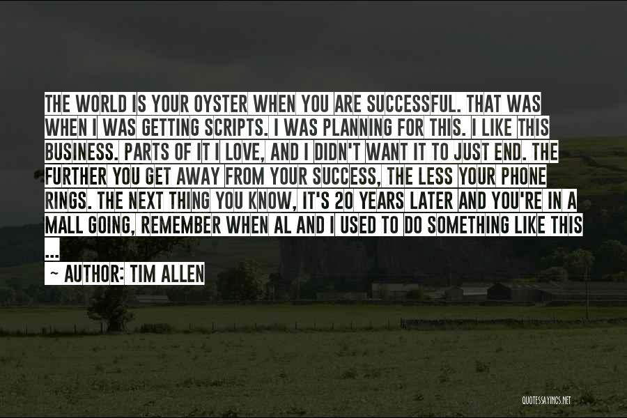 Planning A Business Quotes By Tim Allen