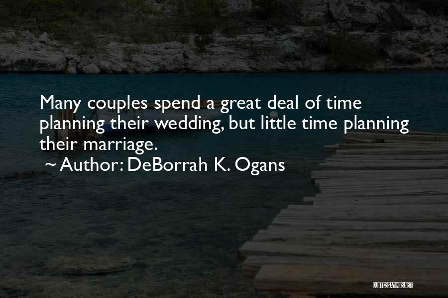 Planning A Wedding Quotes By DeBorrah K. Ogans