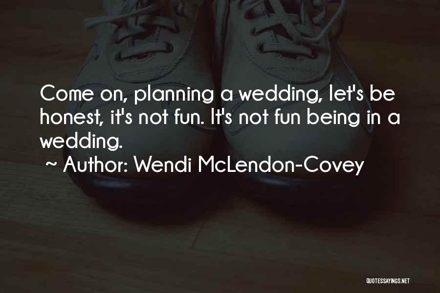 Planning A Wedding Quotes By Wendi McLendon-Covey