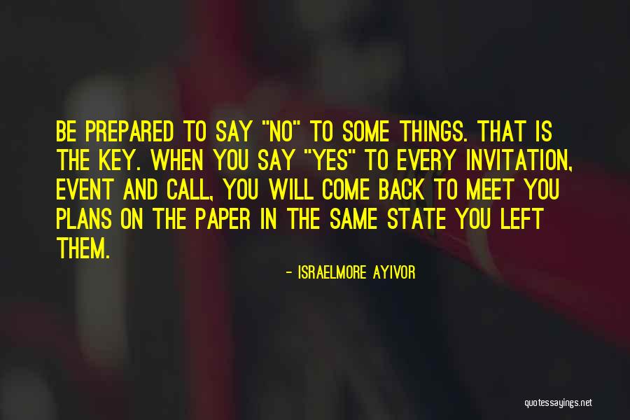 Planning And Goals Quotes By Israelmore Ayivor Planning And Goals Quotes By Israelmore Ayivor