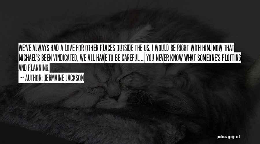 Planning And Plotting Quotes By Jermaine Jackson