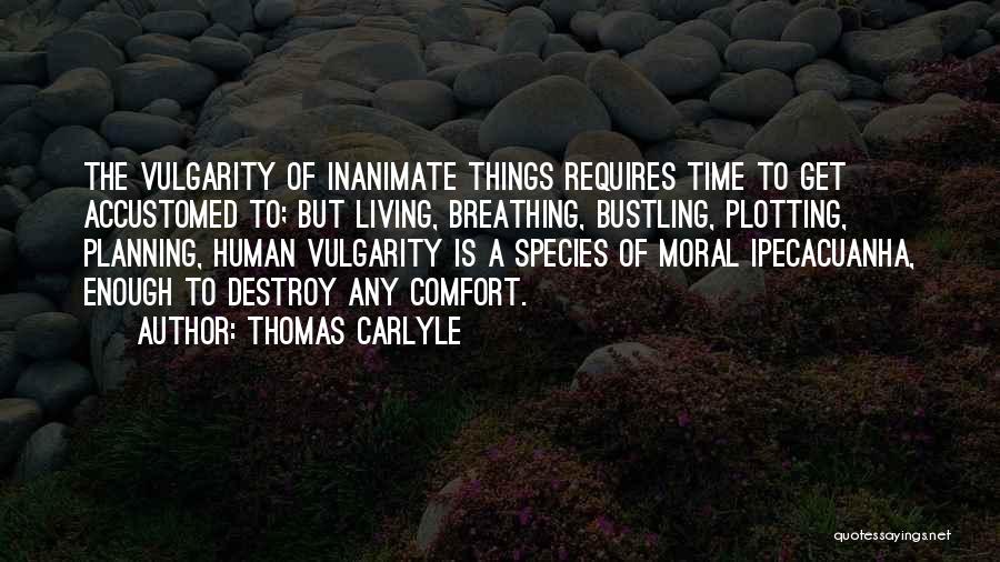 Planning And Plotting Quotes By Thomas Carlyle