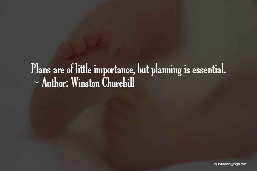 Planning And Plotting Quotes By Winston Churchill