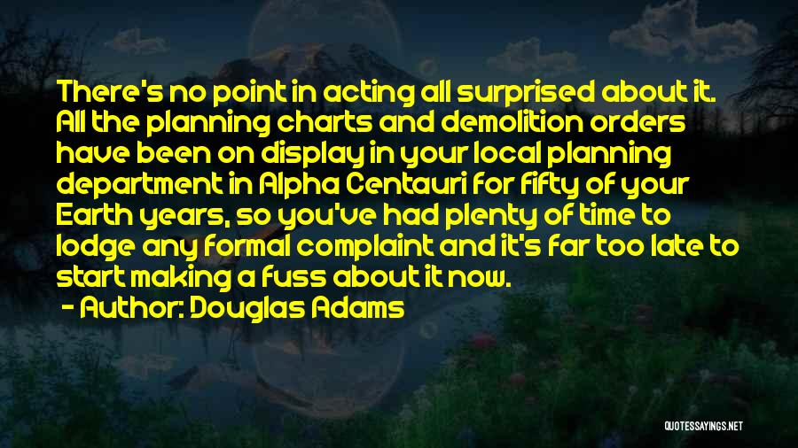 Planning Department Quotes By Douglas Adams