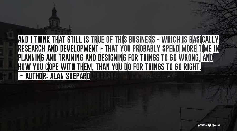 Planning For Business Quotes By Alan Shepard