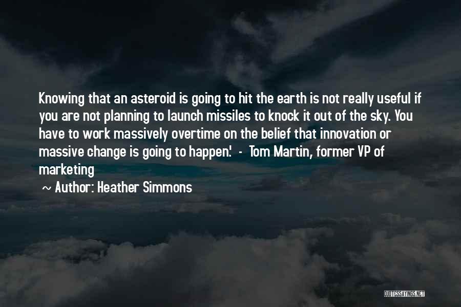 Planning For Change Quotes By Heather Simmons