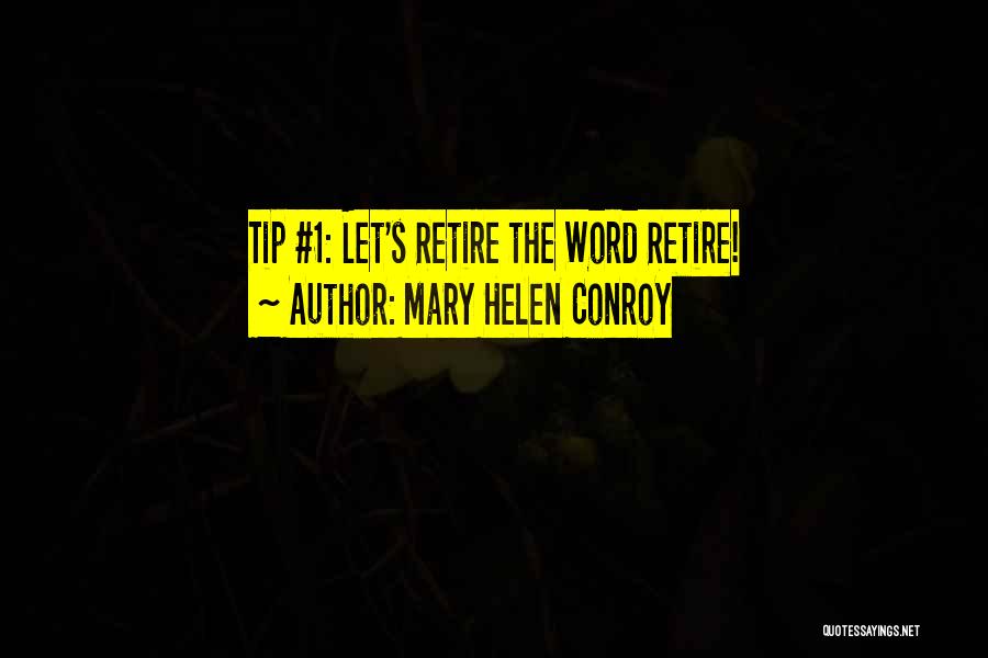 Planning For Retirement Quotes By Mary Helen Conroy