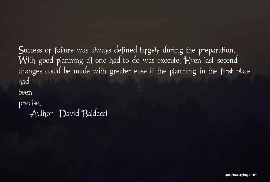 Planning For Success Quotes By David Baldacci