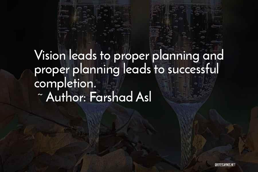Planning For Success Quotes By Farshad Asl