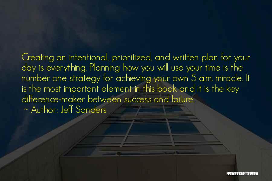 Planning For Success Quotes By Jeff Sanders