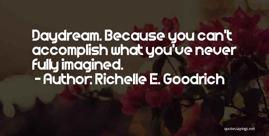 Planning For Success Quotes By Richelle E. Goodrich