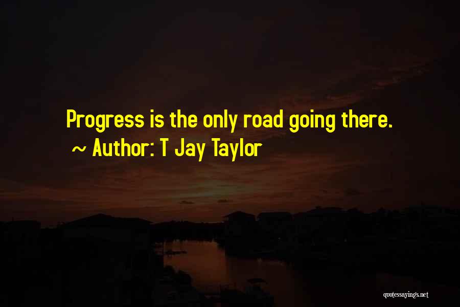 Planning For Success Quotes By T Jay Taylor