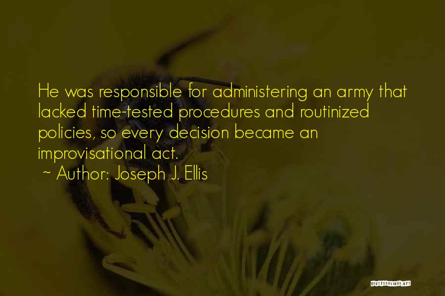 Planning In Leadership Quotes By Joseph J. Ellis