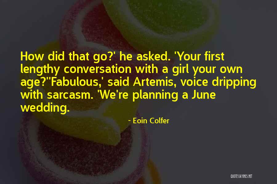 Planning My Wedding Quotes By Eoin Colfer Planning My Wedding Quotes By Eoin Colfer