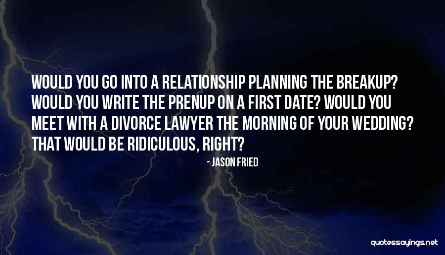 Planning My Wedding Quotes By Jason Fried Planning My Wedding Quotes By Jason Fried