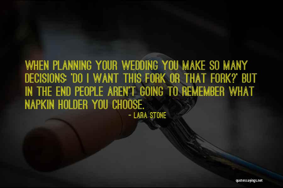 Planning My Wedding Quotes By Lara Stone Planning My Wedding Quotes By Lara Stone