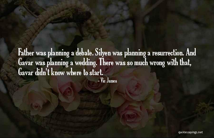 Planning My Wedding Quotes By Vic James Planning My Wedding Quotes By Vic James
