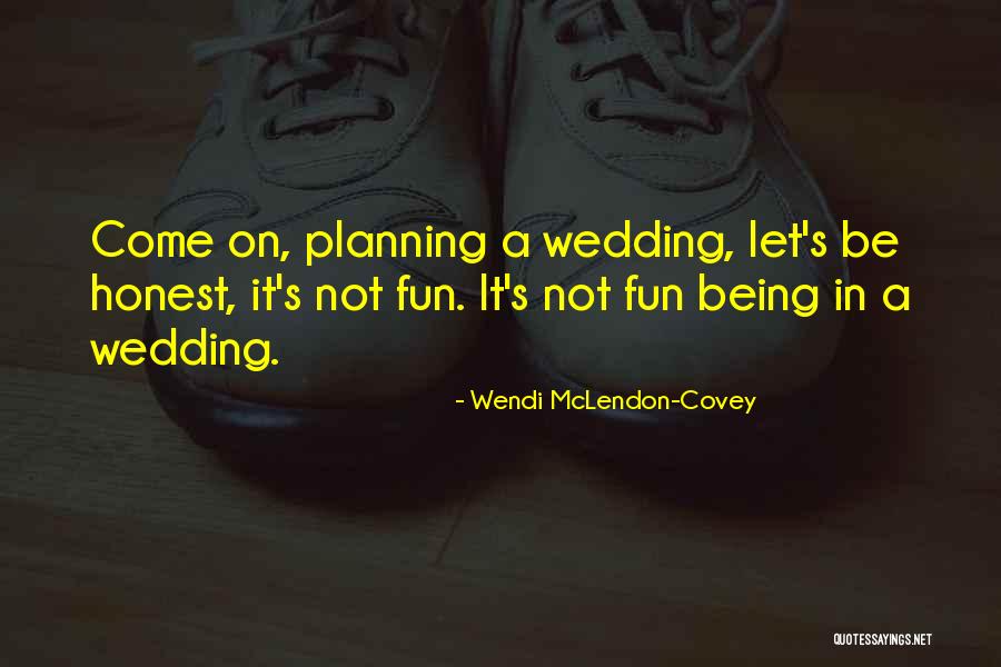 Planning My Wedding Quotes By Wendi McLendon-Covey Planning My Wedding Quotes By Wendi McLendon-Covey