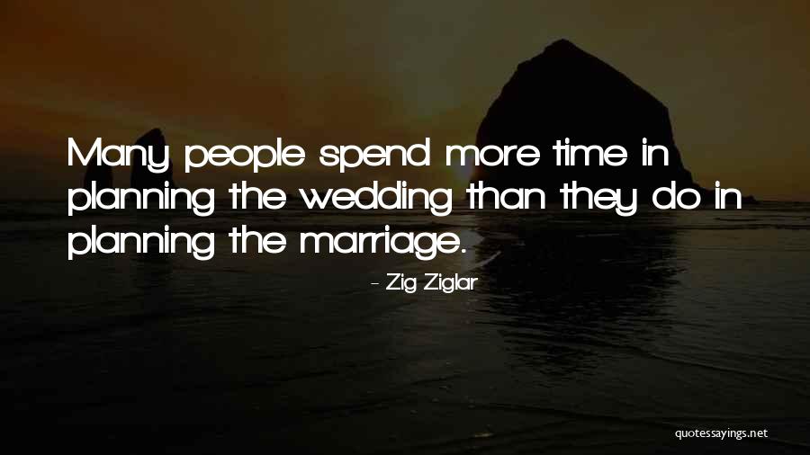 Planning My Wedding Quotes By Zig Ziglar Planning My Wedding Quotes By Zig Ziglar