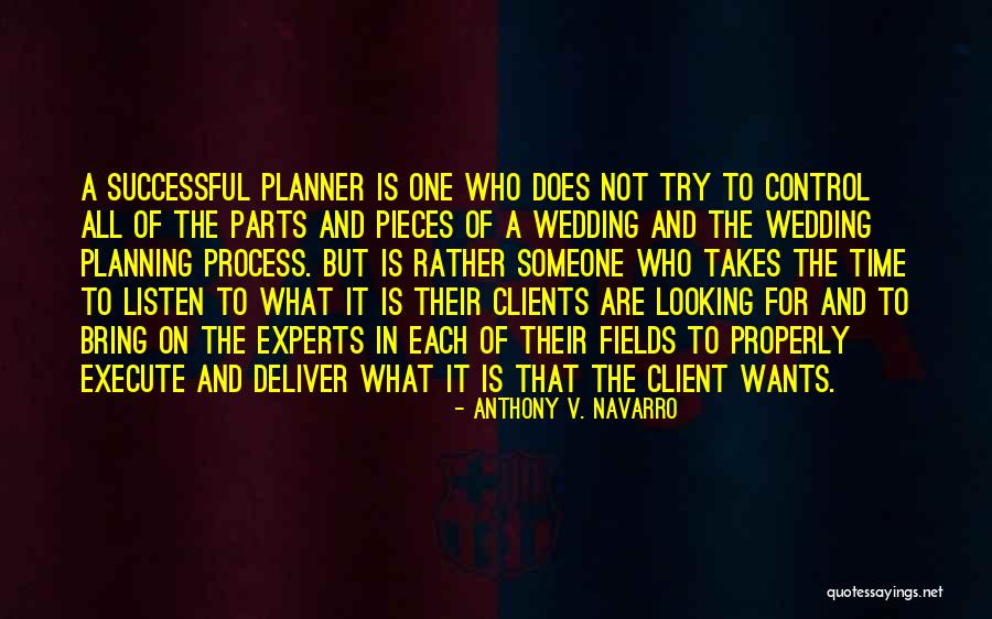 Planning Process Quotes By Anthony V. Navarro Planning Process Quotes By Anthony V. Navarro