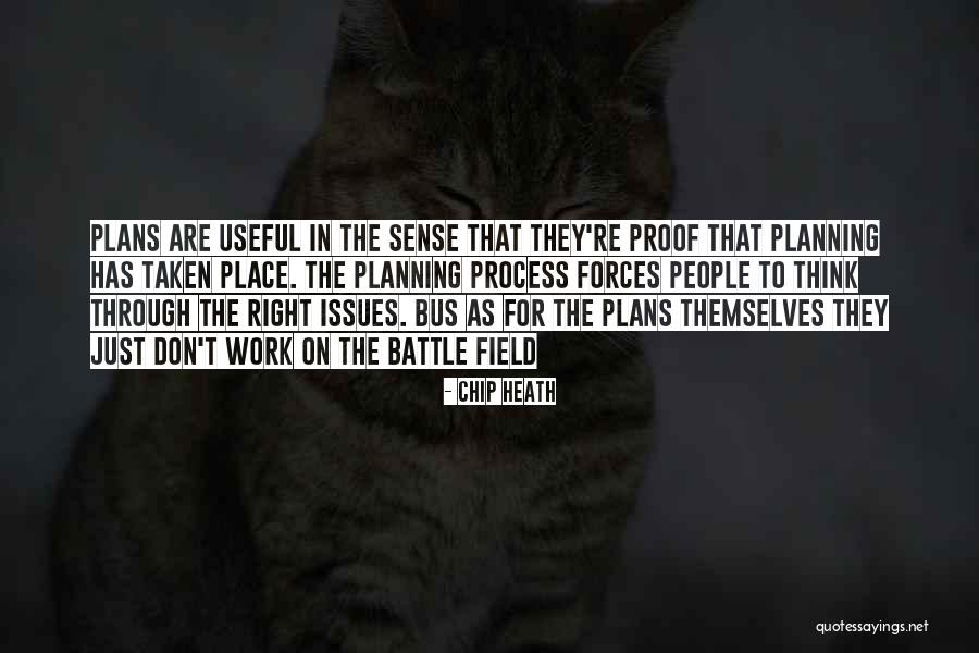 Planning Process Quotes By Chip Heath Planning Process Quotes By Chip Heath