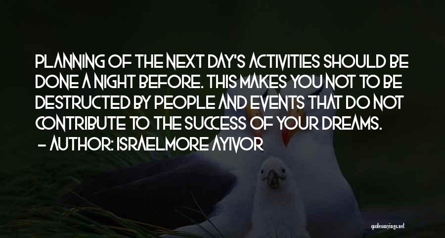 Planning Quotes By Israelmore Ayivor