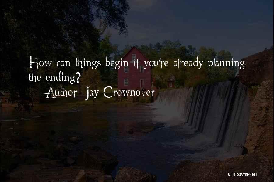 Planning Quotes By Jay Crownover