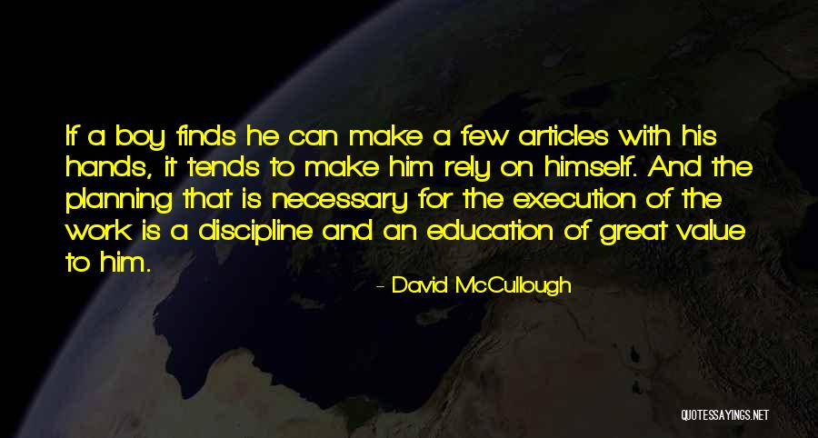 Planning Vs Execution Quotes By David McCullough Planning Vs Execution Quotes By David McCullough