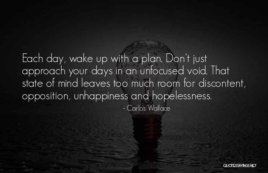 Planning Your Day Quotes By Carlos Wallace