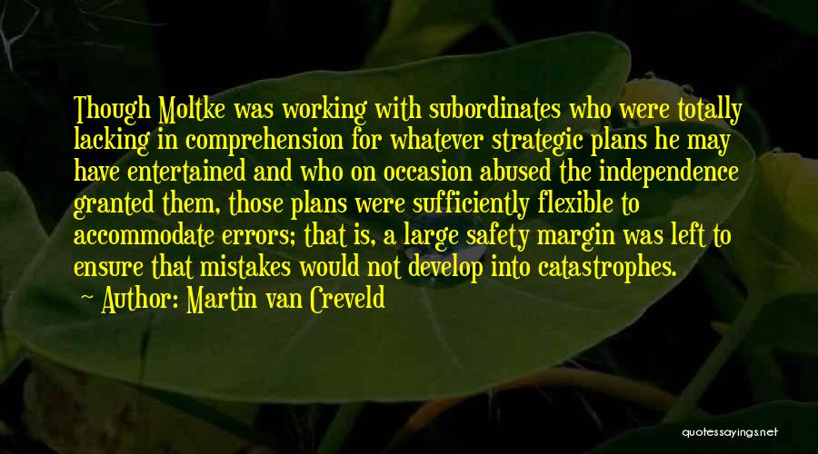 Plans Not Working Quotes By Martin Van Creveld