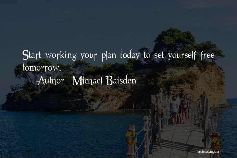 Plans Not Working Quotes By Michael Baisden