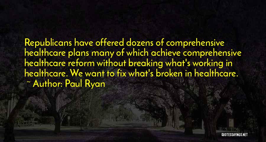 Plans Not Working Quotes By Paul Ryan