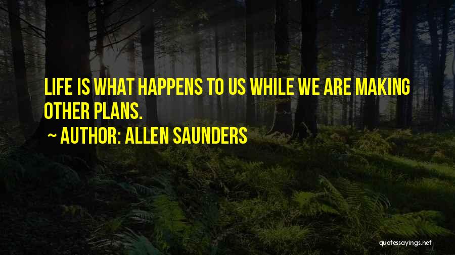 Plans Quotes By Allen Saunders