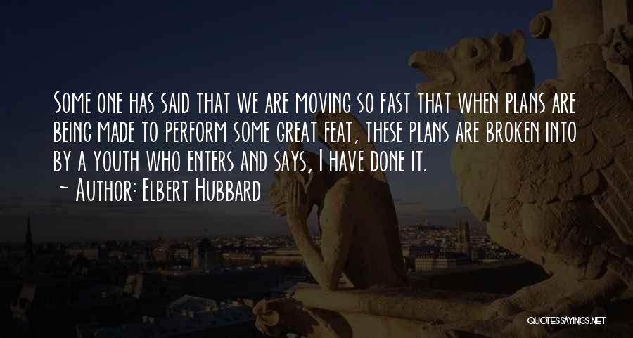 Plans Quotes By Elbert Hubbard