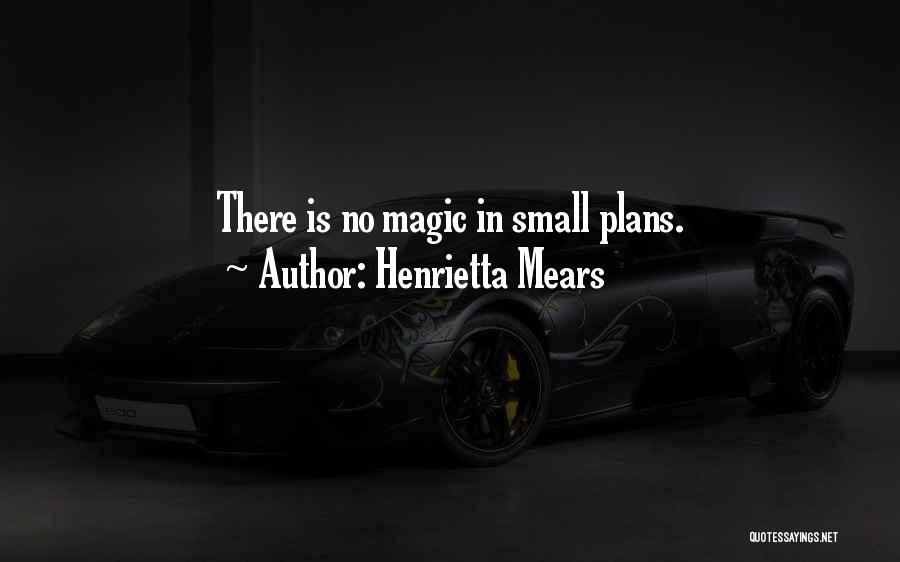 Plans Quotes By Henrietta Mears