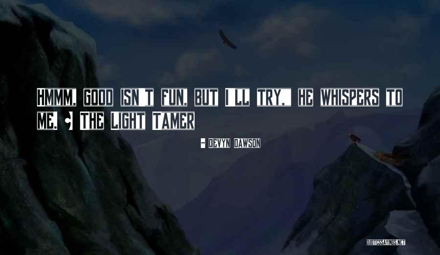 Plansinfo Quotes By Devyn Dawson Plansinfo Quotes By Devyn Dawson