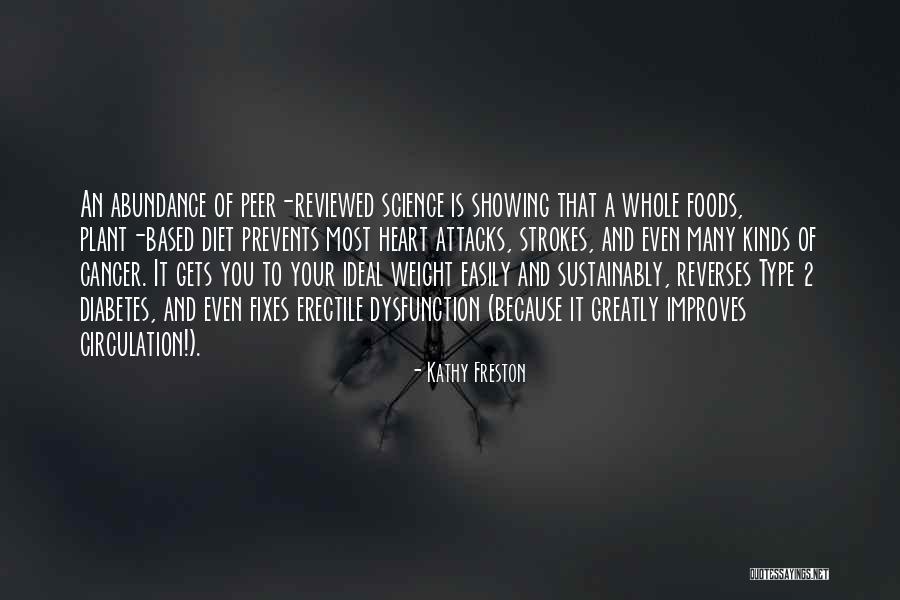 Plant Based Diet Quotes By Kathy Freston Plant Based Diet Quotes By Kathy Freston